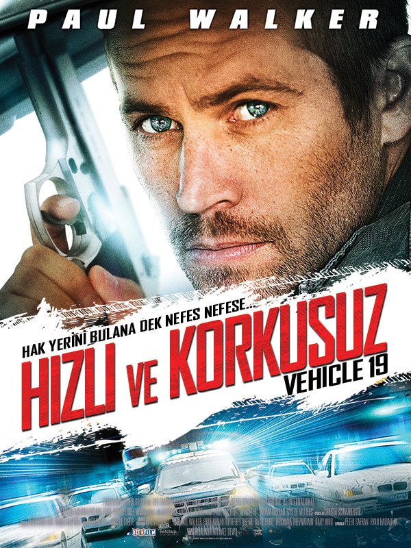 Vehicle 19 / Hızlı Ve Korkusuz